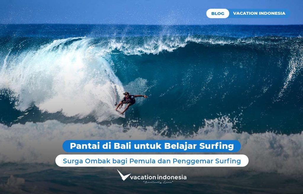 Pantai di Bali untuk Belajar Surfing