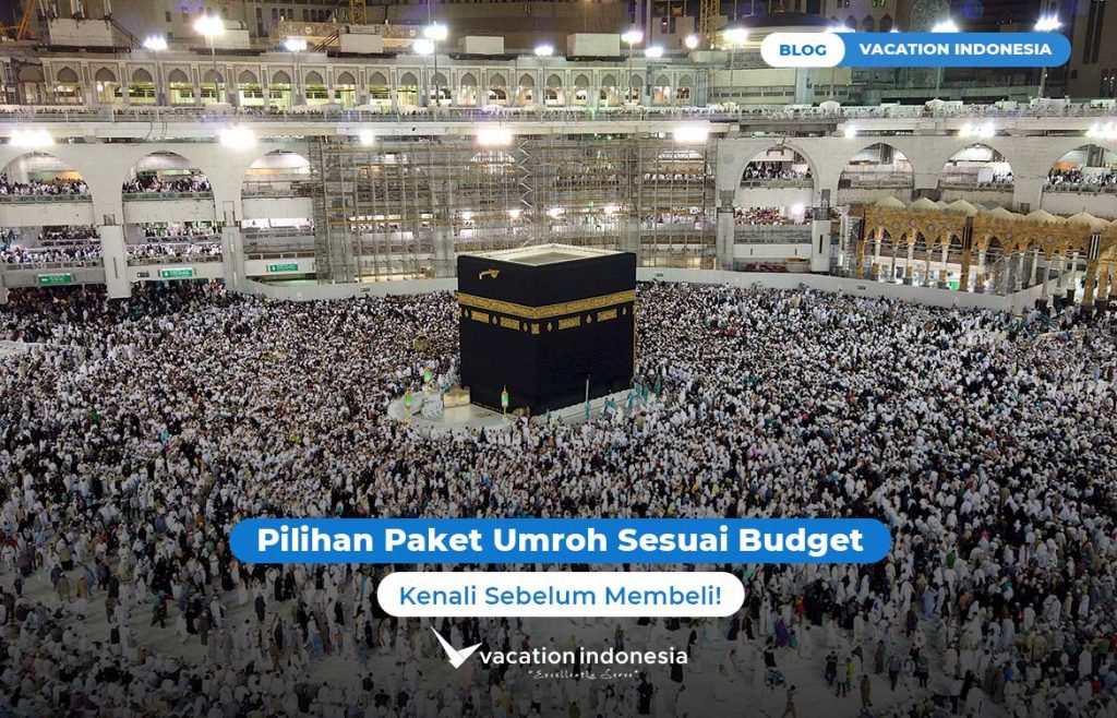 Paket Umroh Sesuai Budget