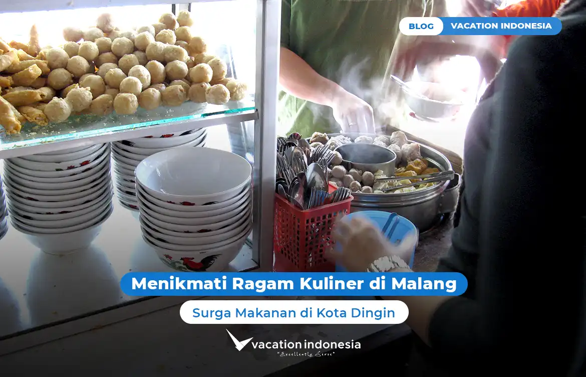 Menikmati Ragam Kuliner di Malang: Surga Makanan di Kota Dingin