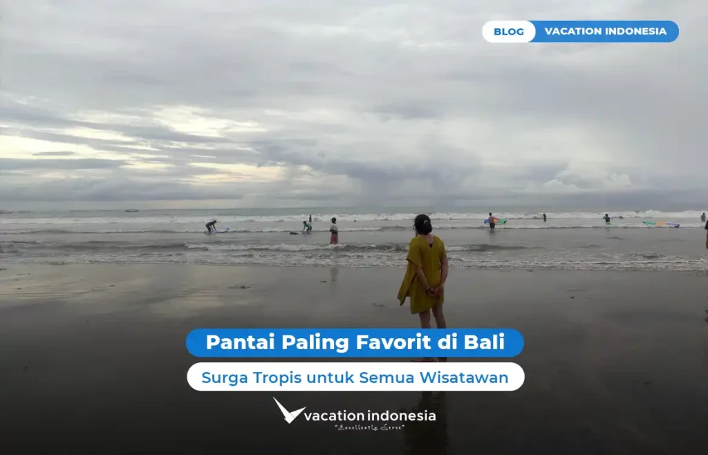 Pantai Paling Favorit di Bali
