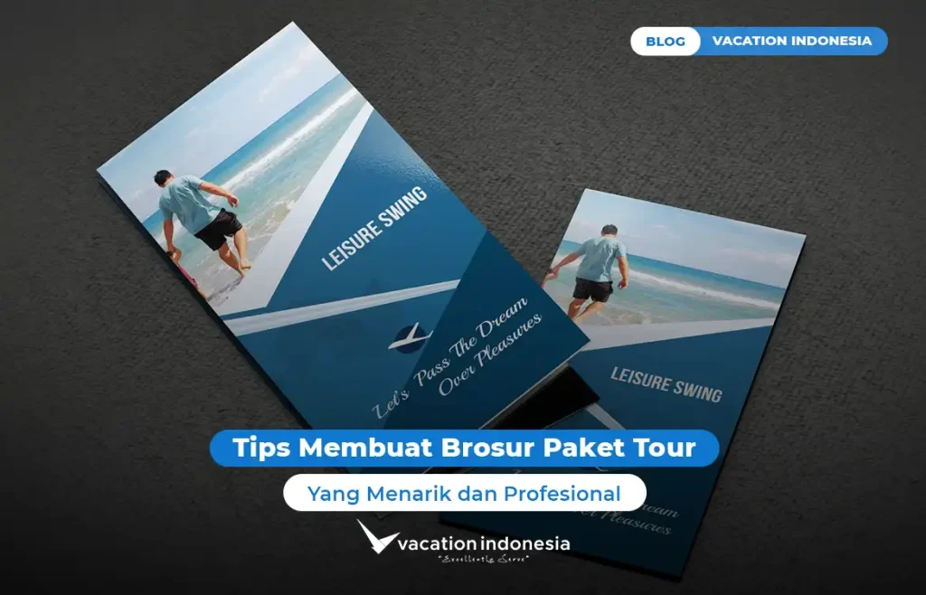 Tips Membuat Brosur Paket Tour