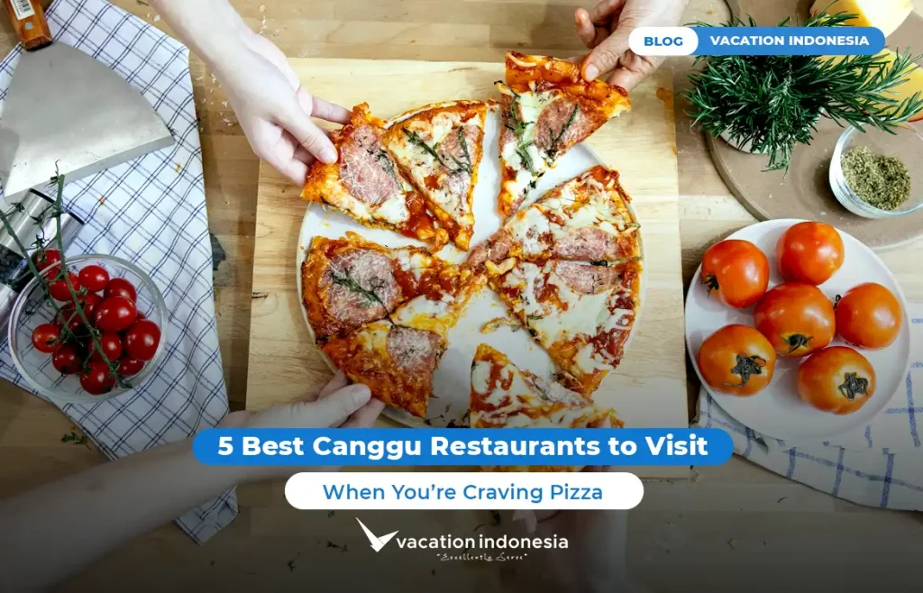 Best Canggu Restaurants to Visit